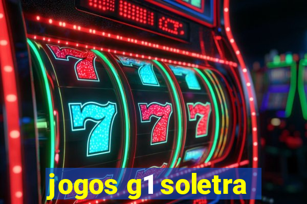 jogos g1 soletra